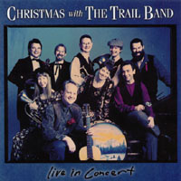Christmas With The Trail Band — Live In Concert